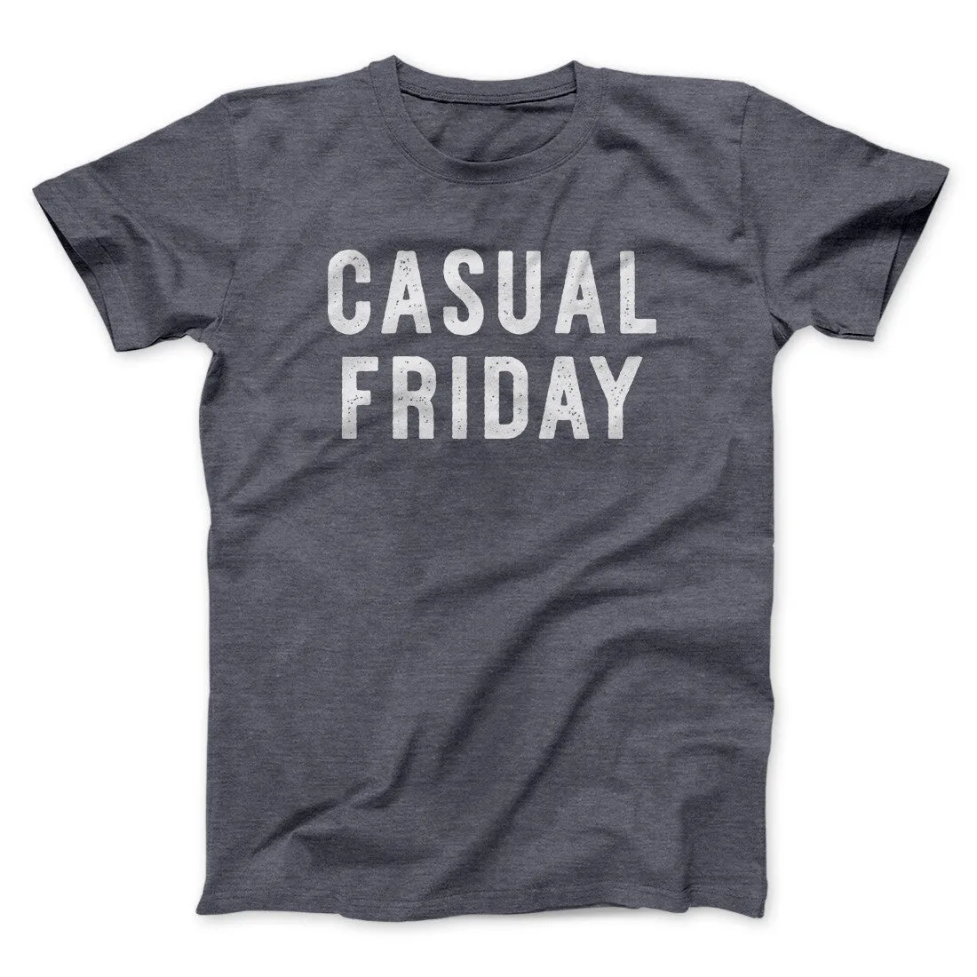 Casual Friday Funny Men/Unisex T-Shirt