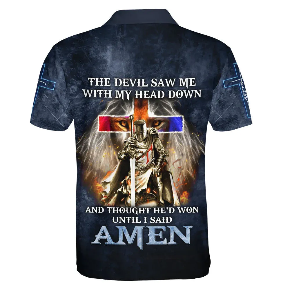 Christianartbag Polo Shirt, The Devil Saw Me With My Head Down And Though He'd Won Polo Shirt, Christian Shirts & Shorts.