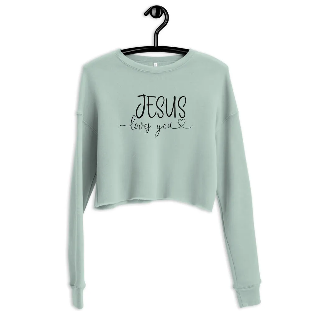 Jesus Loves You Crop Sweatshirt