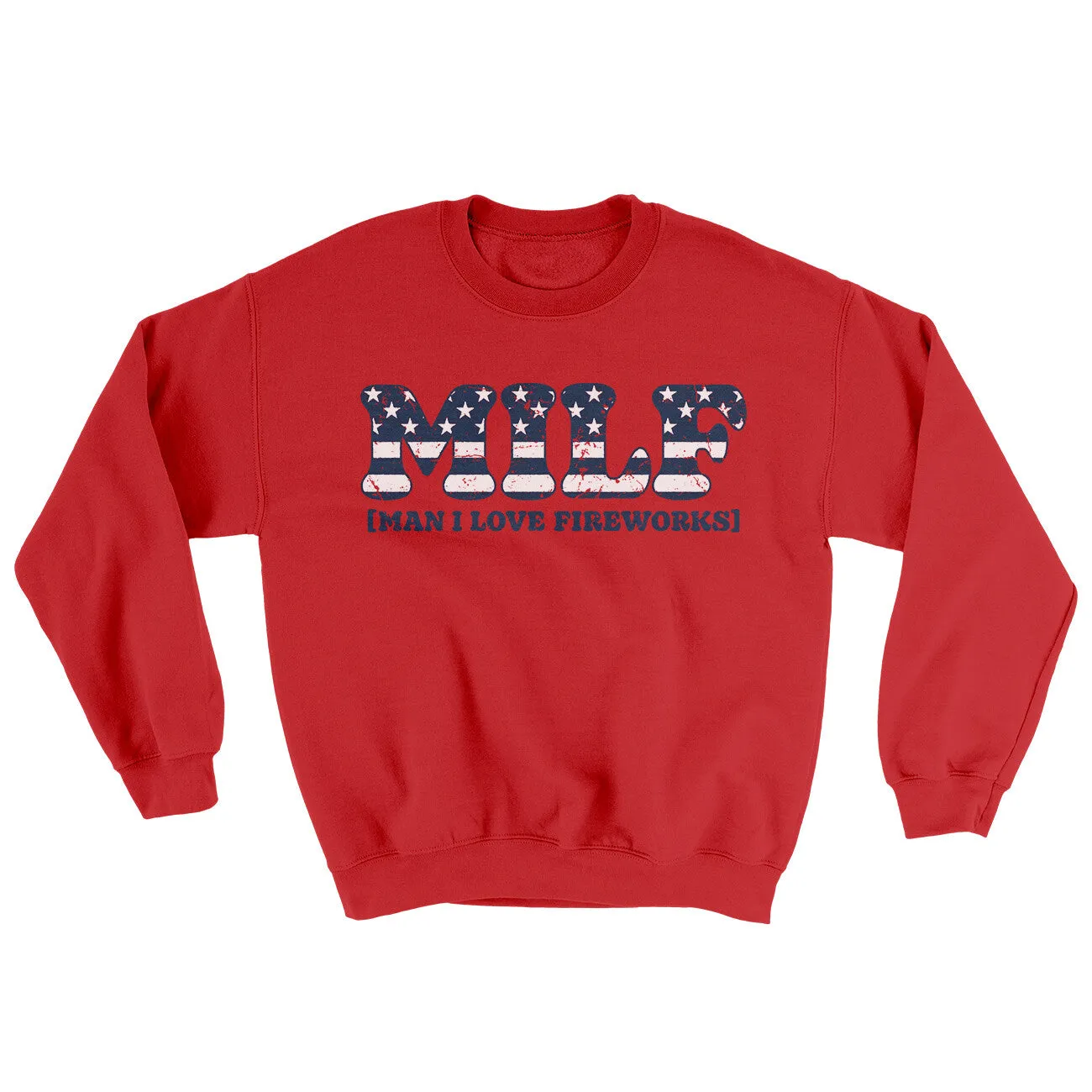 Milf - Man I Love Fireworks Ugly Sweater