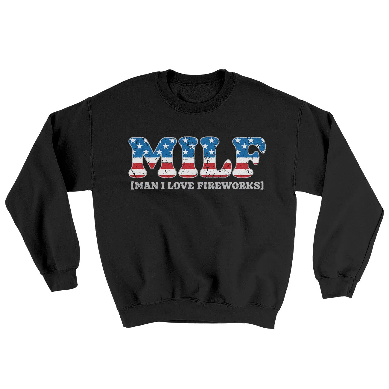 Milf - Man I Love Fireworks Ugly Sweater