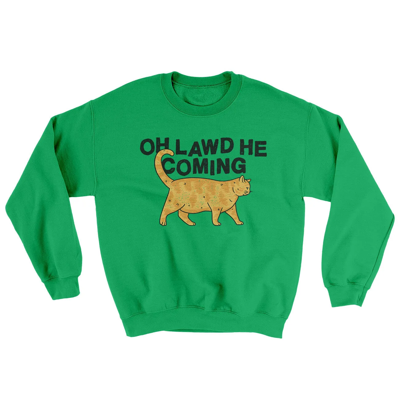 Oh Lawd He Coming Ugly Sweater