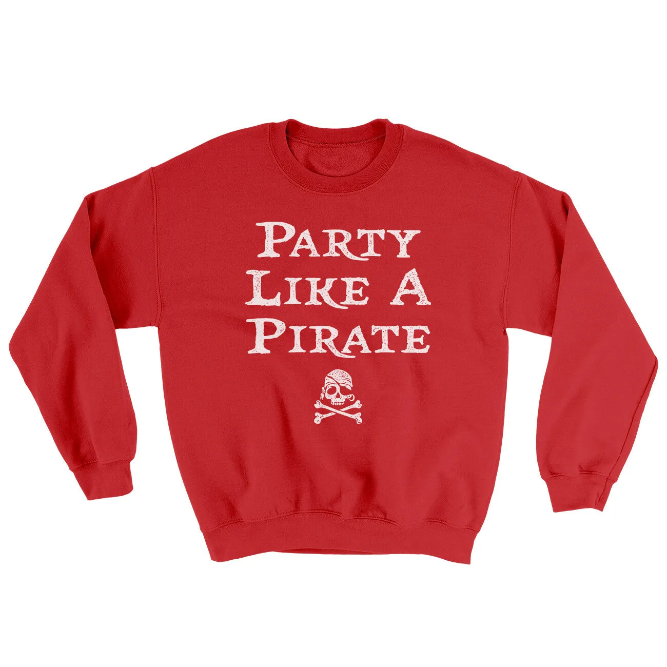 Party Like A Pirate Ugly Sweater